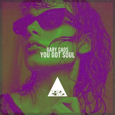 You Got Soul 專輯 Gary Caos/Dr. Space