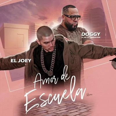 Amor de Escuela (Remix) 專輯 El Joey