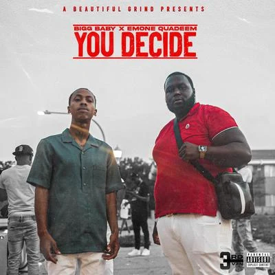 You Decide 專輯 Emone Quadeem/Z Money