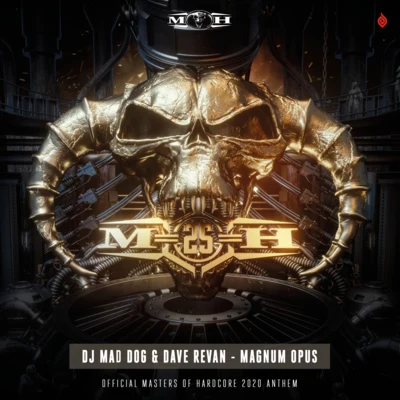 Magnum Opus (Official Masters of Hardcore Anthem 2020) 专辑 Dj Mad Dog