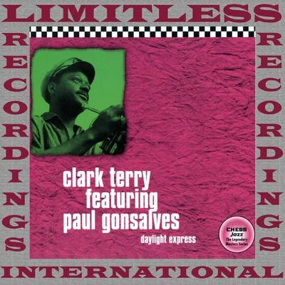 Daylight Express (Chess Legendary Master Series, Remastered Version) 專輯 Clark Terry