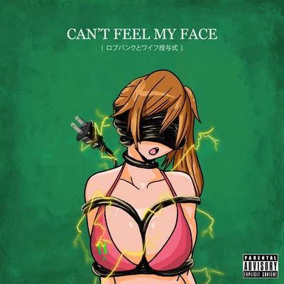 Cant Feel My Face 專輯 Robb Bank$