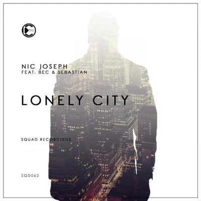 Lonely City 專輯 Nic Joseph/Gavio/Medsound