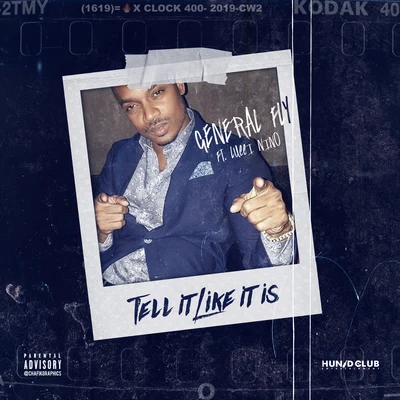 Tell it like it is (feat. Lucci Nino) 專輯 12 Gauge Shotie/General Fly