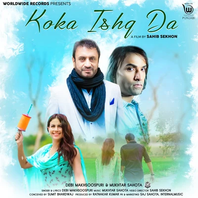 Koka Ishq Da 专辑 Mukhtar Sahota