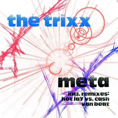 Meta 专辑 The Trixx/Evolsi/John Amaro