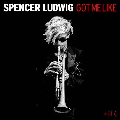 Got Me Like 專輯 Spencer Ludwig/Kuuro