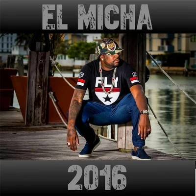 El Micha 2016 专辑 Chocolate MC