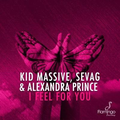 Kid MassiveAlex Sayz I Feel For You (Extended Mix)