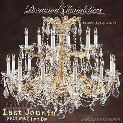 Diamond Chandeliers (feat. I Am Bia) 專輯 pig/Last Jounin