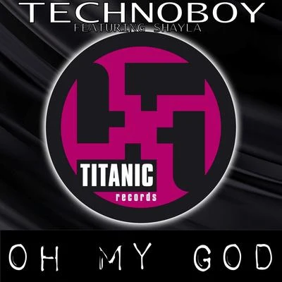 Technoboy Oh My God