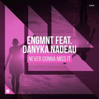 Never Gonna Miss It 專輯 Danyka Nadeau/Au5