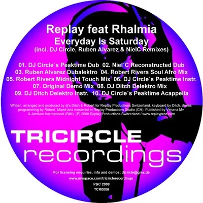 Replay Everyday Is Saturday (incl. DJ Circle Rmx)