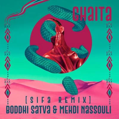 Ghaita (Sifa Remix) 專輯 Boddhi Satva