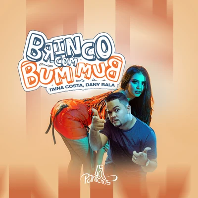 Brinco Com Bumbum 專輯 MC 2K/Dany bala/Ruanzinho