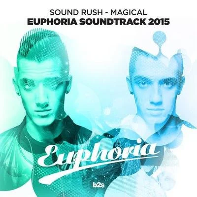 Magical (Euphoria 2015 OST) 專輯 Sogma/Sound Rush