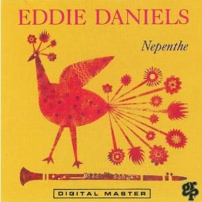 Nepenthe 專輯 Eddie Daniels