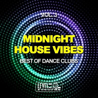 Midnight House Vibes, Vol. 3 (Best Of Dance Clubs) 專輯 Karmin Shiff