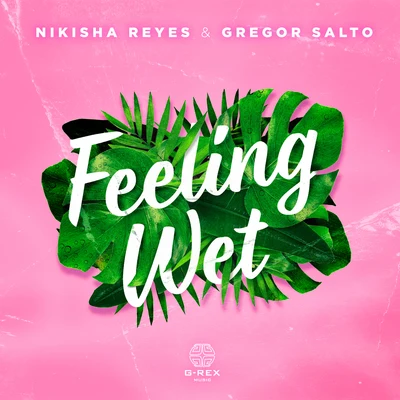 Feeling Wet 專輯 Gregor Salto