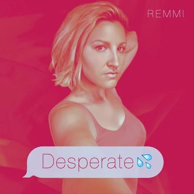 Desperate 專輯 REMMI