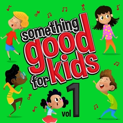 Something Good for Kids, Vol. 1 专辑 Steve James