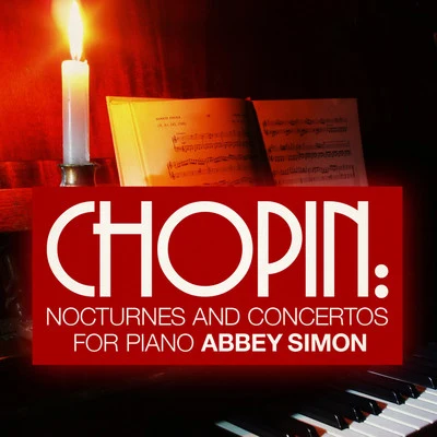 Chopin: Nocturnes and Concertos for Piano 專輯 Abbey Simon