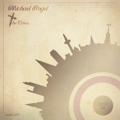 The Cross 專輯 Michael Rogel