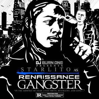 Renaissance Gangster (DJ Burn One Presents Starlito) 专辑 Starlito