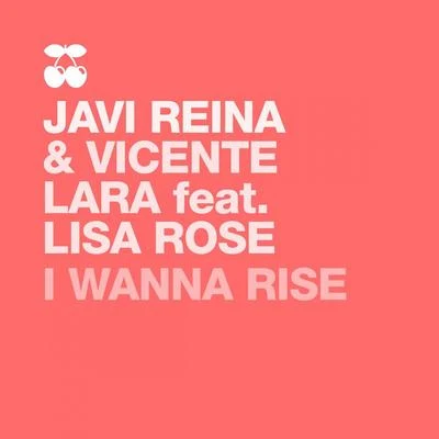 I Wanna Rise 專輯 Fruela/Javi Reina