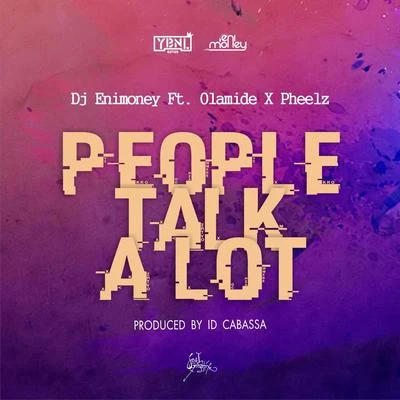 People Talk A Lot 專輯 DJ Enimoney/Phyno