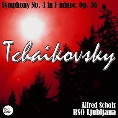 Tchaikovsky: Symphony No. 4 in F minor, Op. 36 专辑 RSO Ljubljana/Anton Nanut