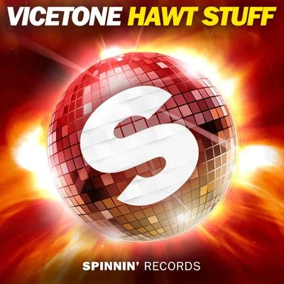 Hawt Stuff 专辑 Vicetone