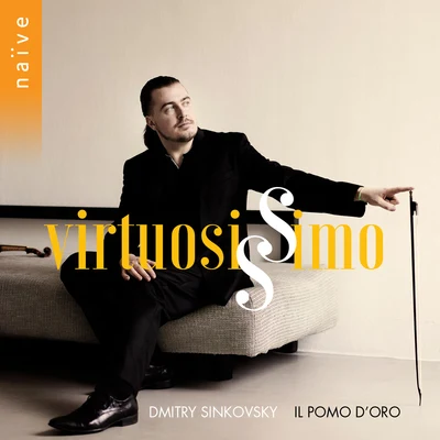 Virtuosissimo 專輯 Riccardo Minasi/D. Sinkovsky/R. Minasi/Il Pomo D’Oro/Dmitry Sinkovsky