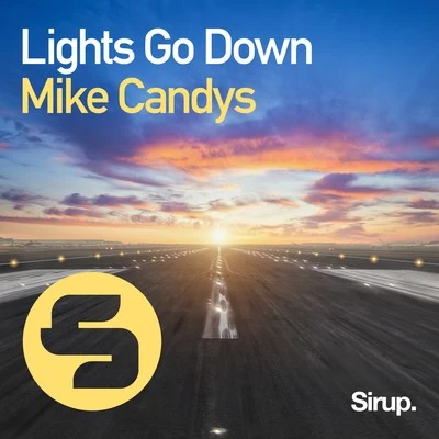 Lights Go Down 专辑 Dante Thomas/Mike Candys