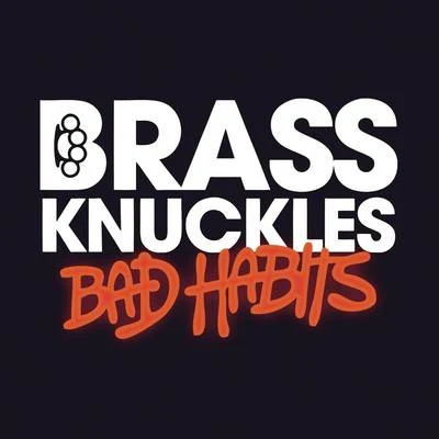 Bad Habits 專輯 David Solano/Brass Knuckles