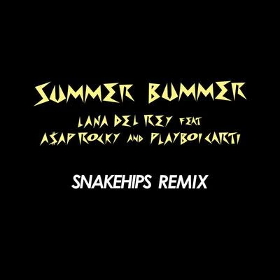 Summer Bummer (Snakehips Remix) 專輯 Snakehips