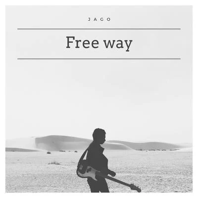 Free Way 專輯 Jago