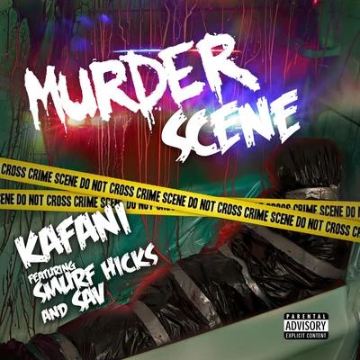 Murder Scene (feat. Smurf Hicks & Sav) 專輯 Kafani/Rayven Justice