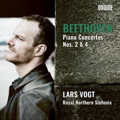 BEETHOVEN, L. van: Piano Concertos Nos. 2 and 4 (L. Vogt, Royal Northern Sinfonia) 專輯 Lars Vogt