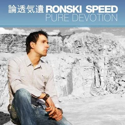 Pure Devotion 專輯 Ronski Speed