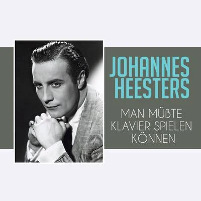 Johannes Heesters Man müßte klavier spielen Können