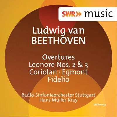 BEETHOVEN, L. van: Overtures (Stuttgart Radio Symphony, Müller-Kray) 專輯 Radio-Sinfonieorchester Stuttgart des SWR