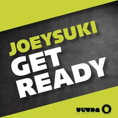 Get Ready 專輯 JoeySuki