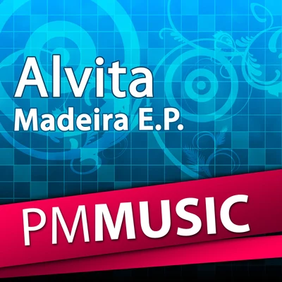 Madeira EP 專輯 Alvita