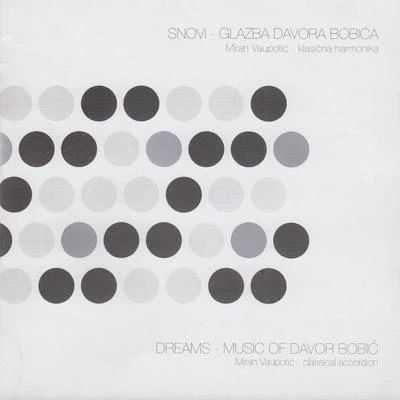 Snovi, Glazba Davora Bobića 专辑 Jung-won Choi/Miran Vaupotic/John Alan Rose/Moni Simeonov/Sing Rose