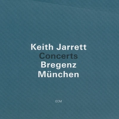 Concerts Bregenz, Munchen 專輯 Keith Jarrett