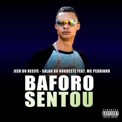 Mc Pedrinho Baforo Sentou