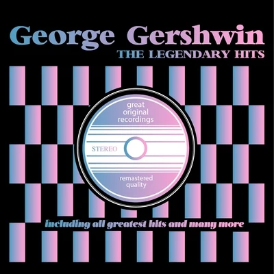 The Legendary Hits 專輯 George Gershwin