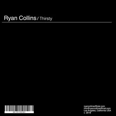 Thirsty (Original Mix) 專輯 Ryan Collins