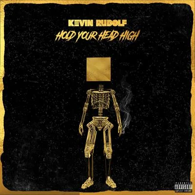 Hold Your Head High 專輯 Kevin Rudolf